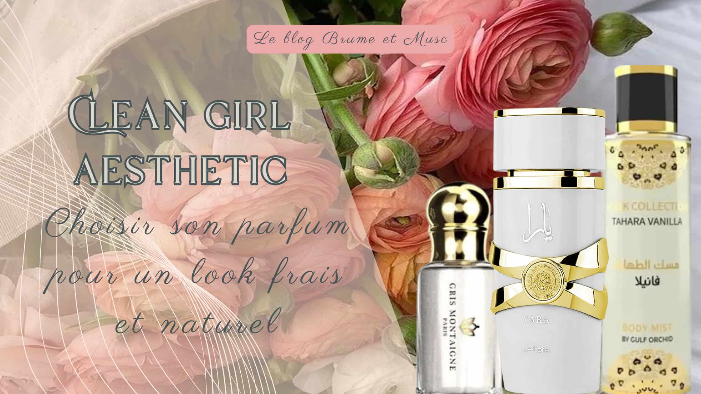 Parfum Clean Girl Aesthetic